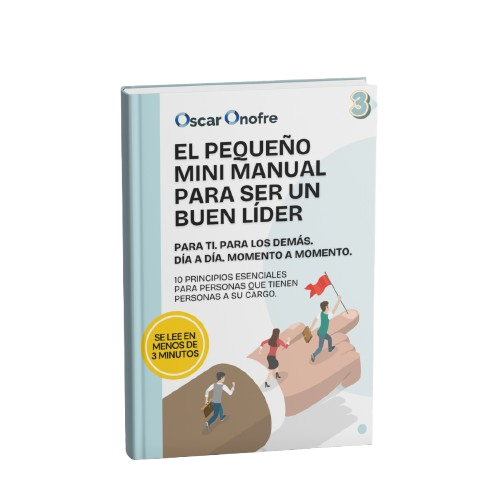 Mini Manual #3 para Ser un Buen Líder - Oscar Onofre